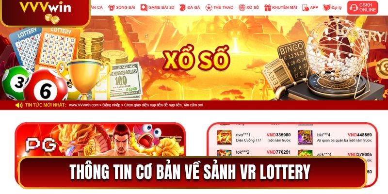 Thông tin cơ bản về sảnh VR Lottery